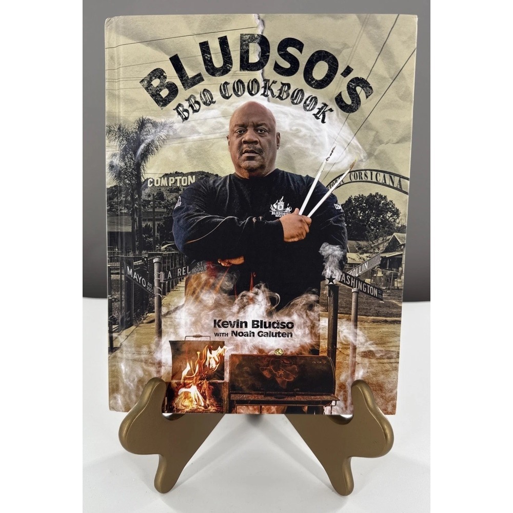 Bludso's BBQ Cookbook: A Family Affair in Smoke and Soul Hardcover Kevin Bludso